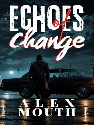 cover image of Echoes of Change